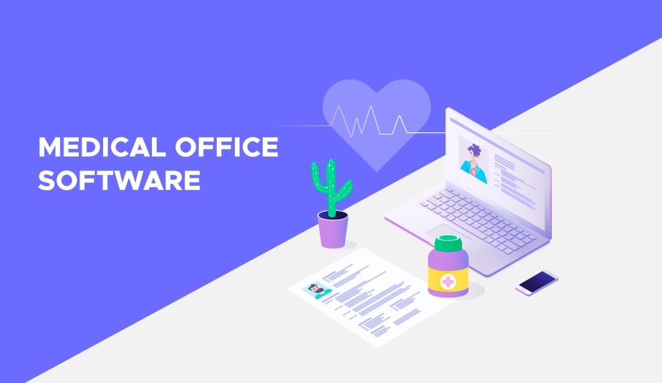 Key Medical Office Software Program Features And Requirements