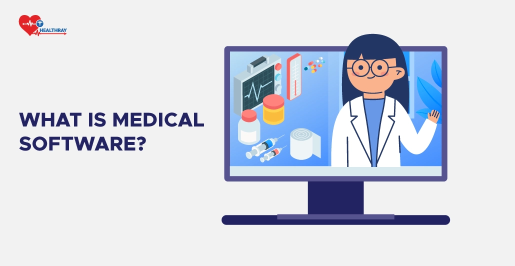 What is medical software?