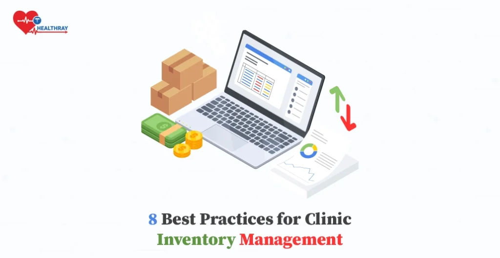 8 Best Practices for Clinic Inventory Management
