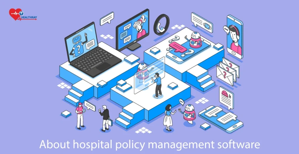 About hospital policy management software