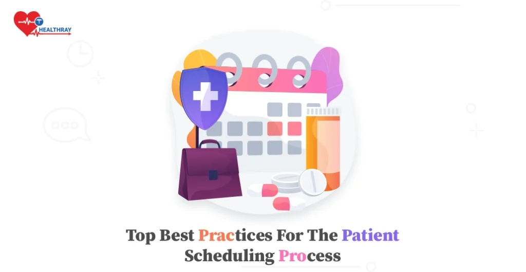 Top best practices for the patient scheduling process