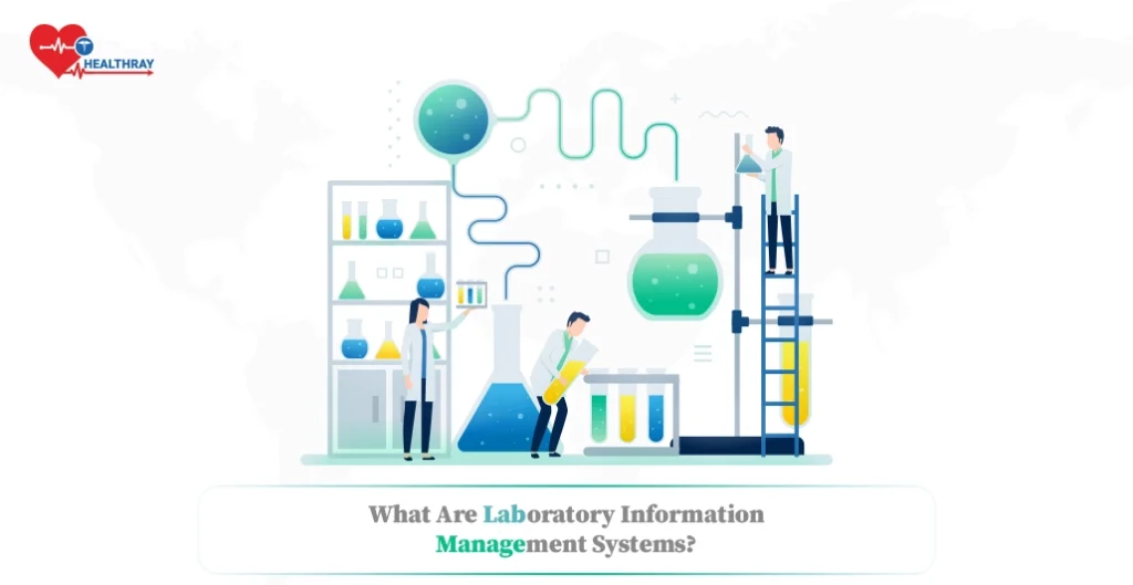 What are laboratory information management systems?