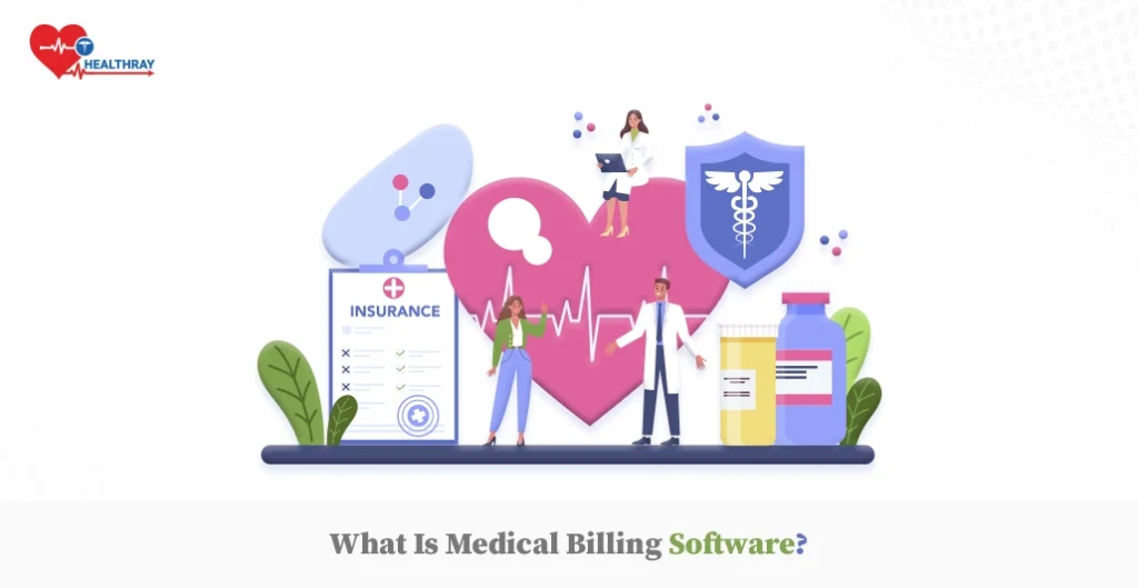 What is medical billing software?