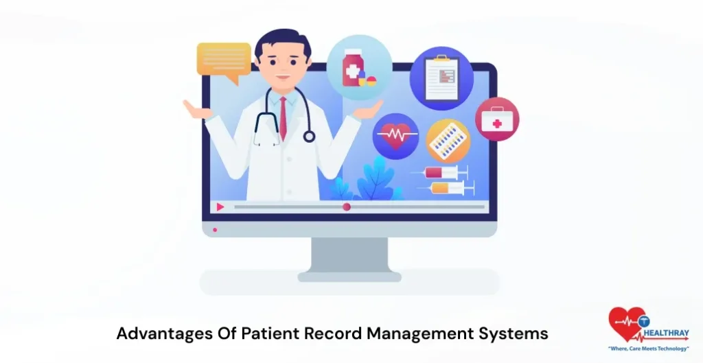 Advantages Of Patient Record Management Systems - Healthray