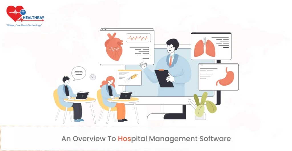 An Overview To Hospital Management Software
