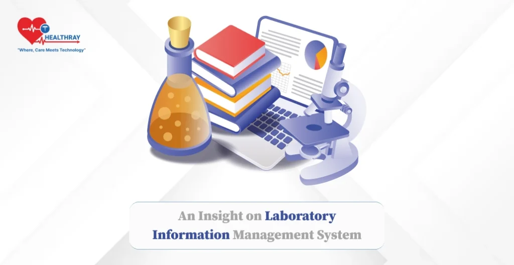 An insight on laboratory information management system