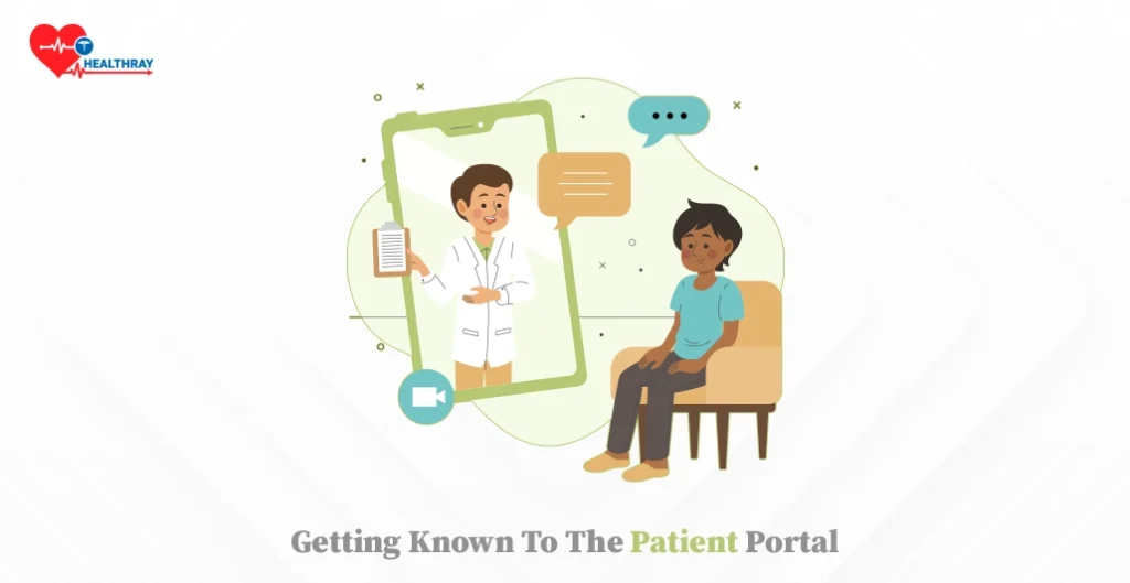 Getting Known to the Patient Portal
