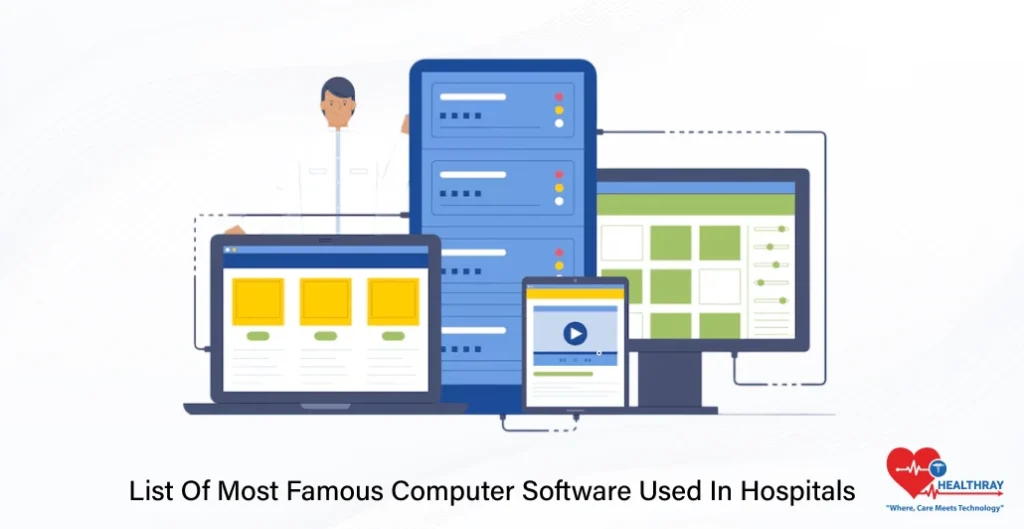 List Of Most Famous Computer Software Used In Hospitals- Healthray