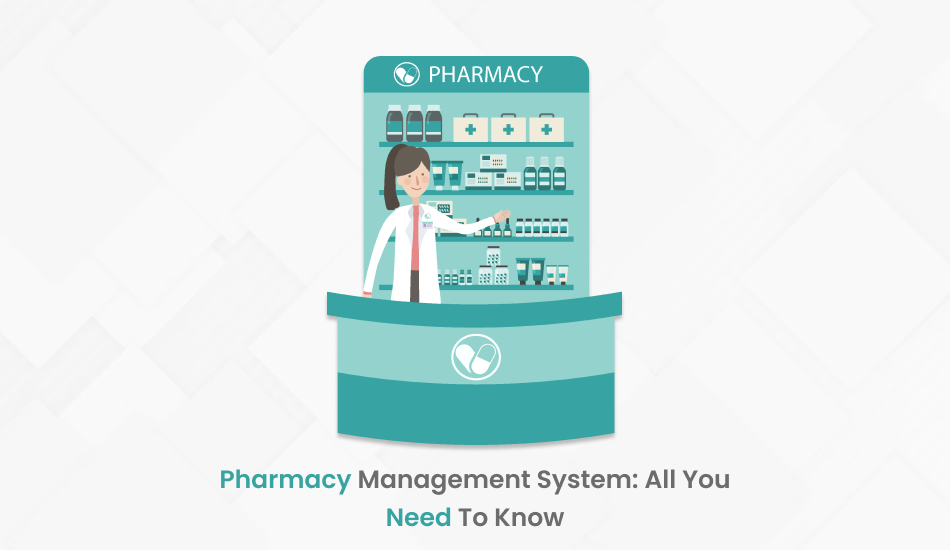 Pharmacy Management System: All You Need To Know - Healthray