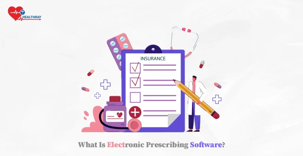 What is Electronic Prescribing Software