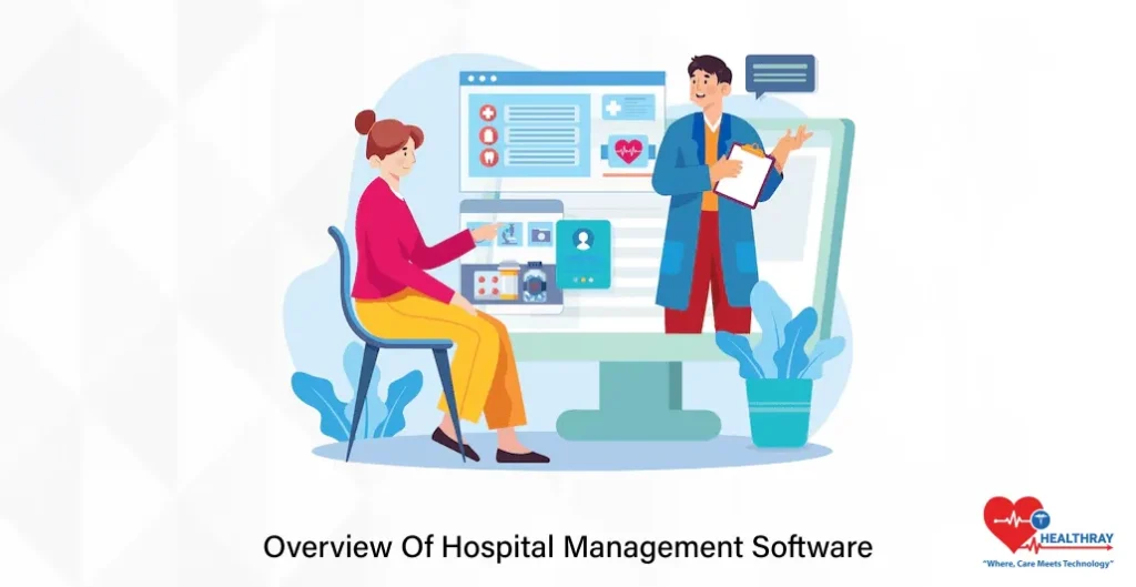 Overview Of Hospital Management Software- Healthray