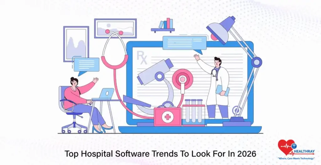 Top Hospital Software Trends To Look For In 2026- Healthray