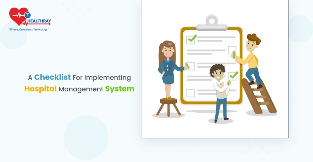 A checklist for implementing hospital management system