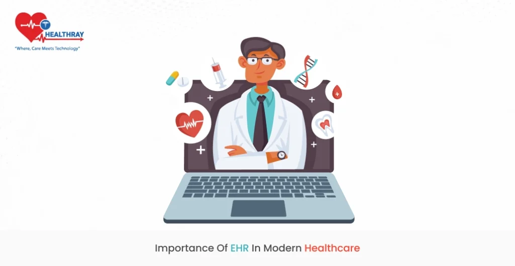 Importance of EHR in Modern Healthcare