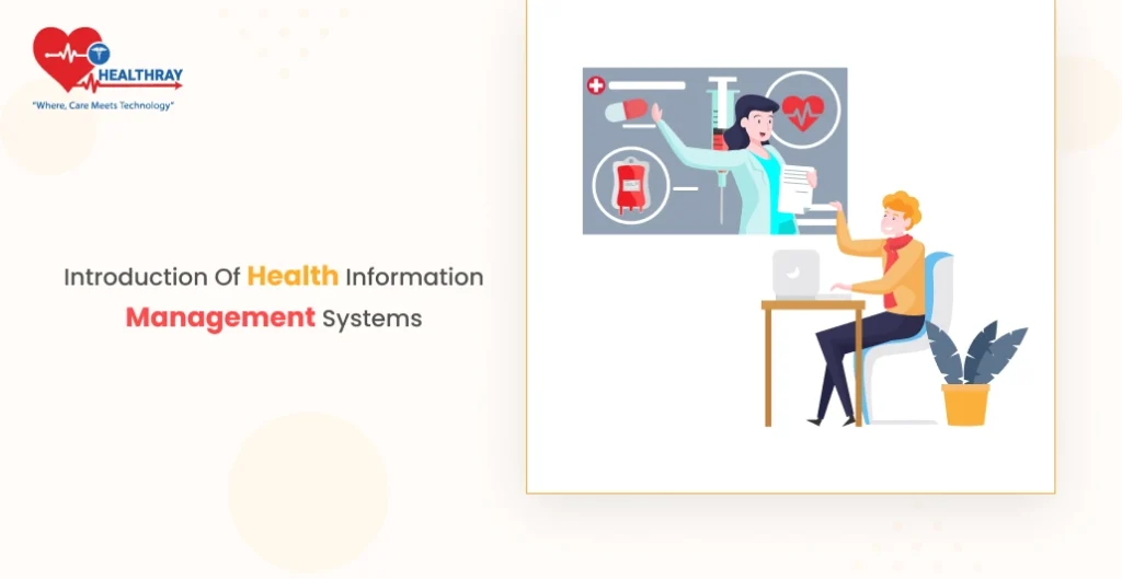 Introduction of Health Information Management Systems