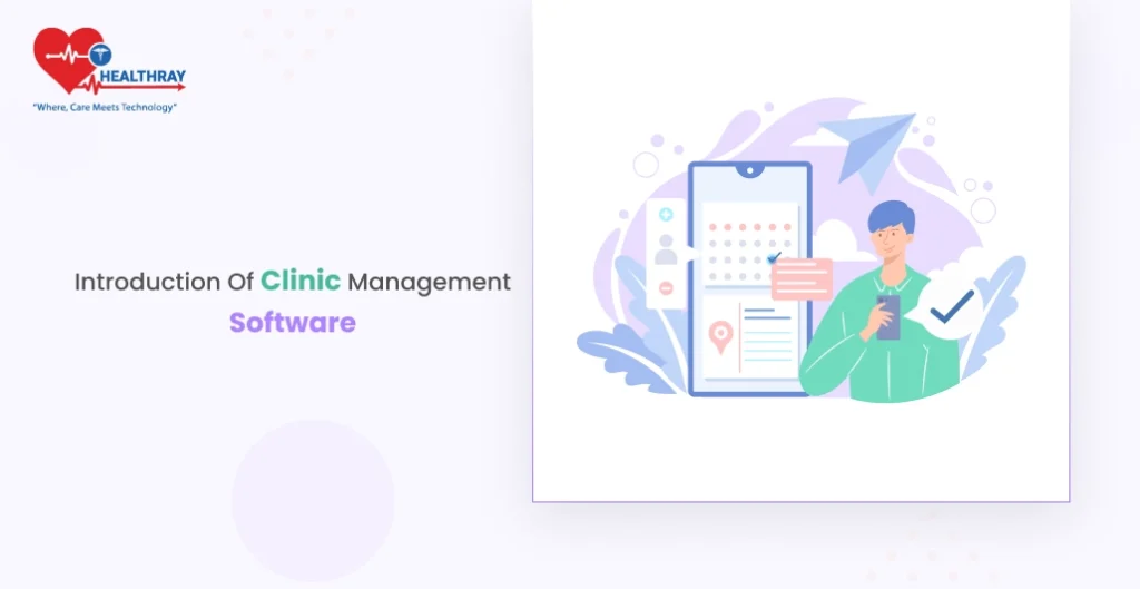 Introduction Of Clinic Management Software