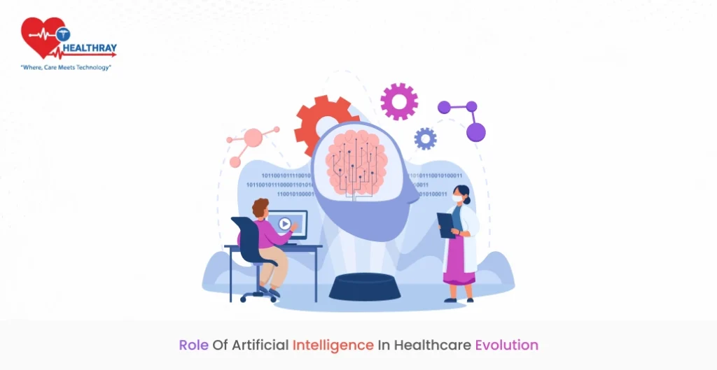 Role of Artificial Intelligence in Healthcare Evolution