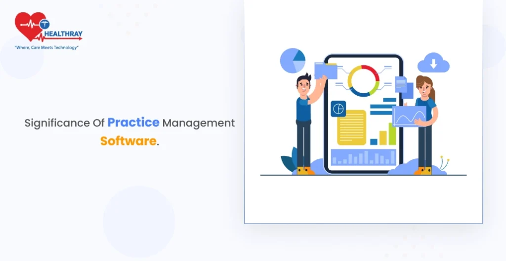 Significance of Practice Management Software