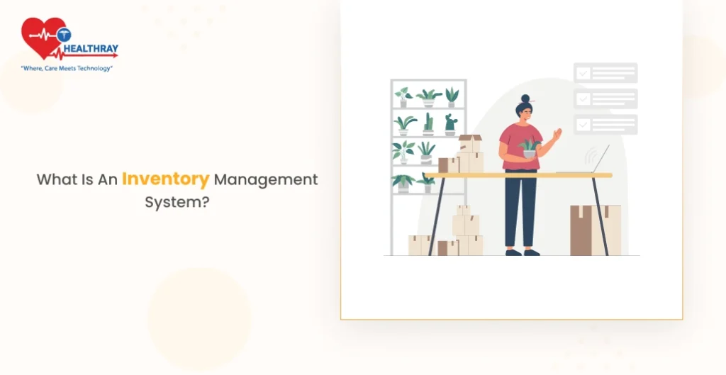 What is an inventory management system?