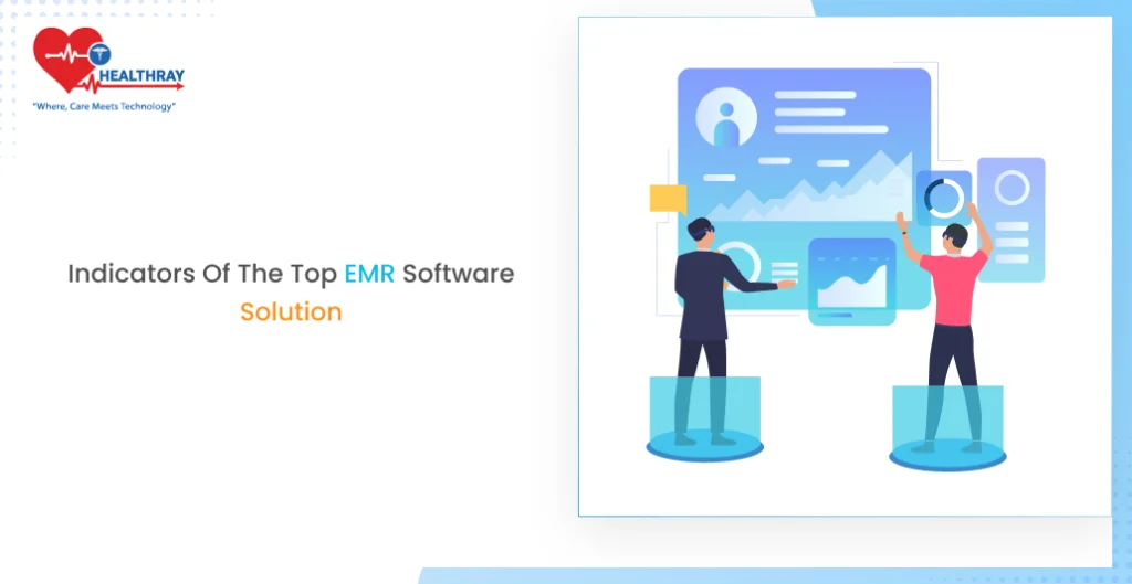 Indicators Of The Top EMR Software Solution
