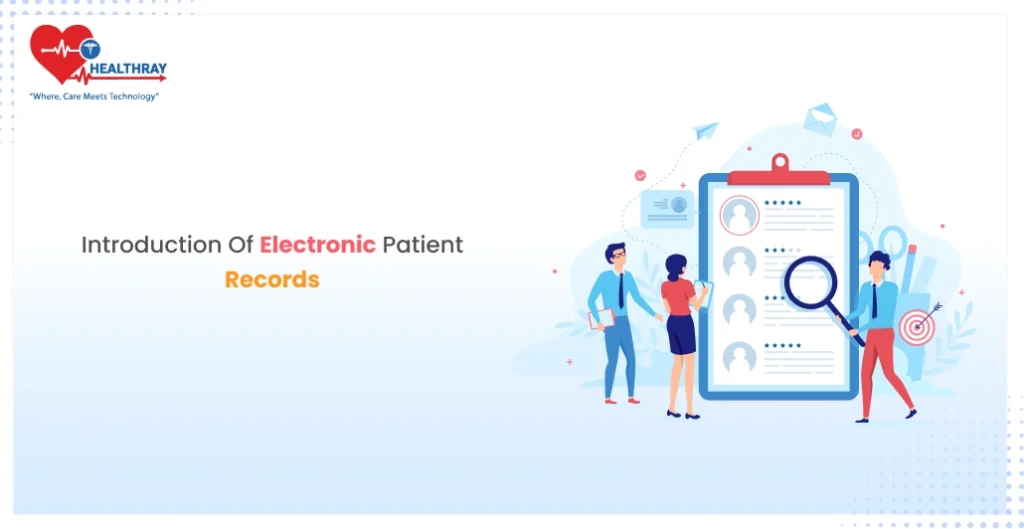 Introduction Of Electronic Patient Records 