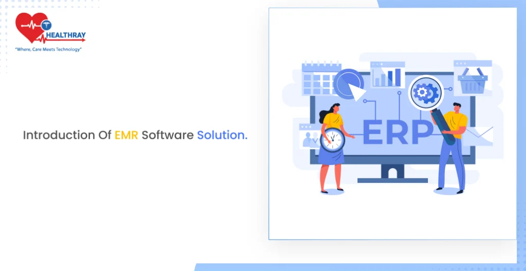 Introduction Of EMR Software Solution