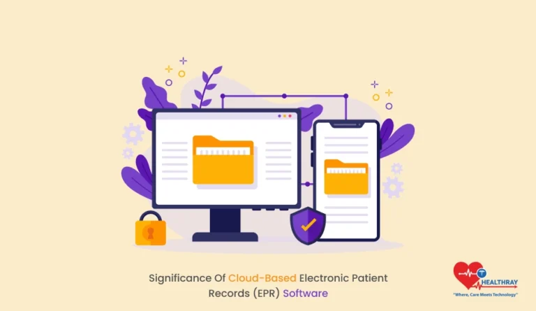 Significance of Cloud-Based Electronic Patient Records (EPR) Software