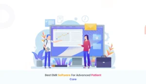 Best Emr Software For Advanced Patient Care - Healthray