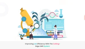 Improving Lab Efficiency with the Cutting-edge LIMS System - Healthray