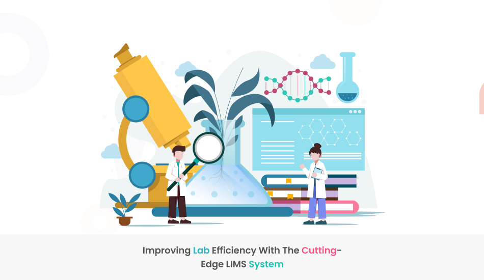 Improving Lab Efficiency with the Cutting-edge LIMS System - Healthray