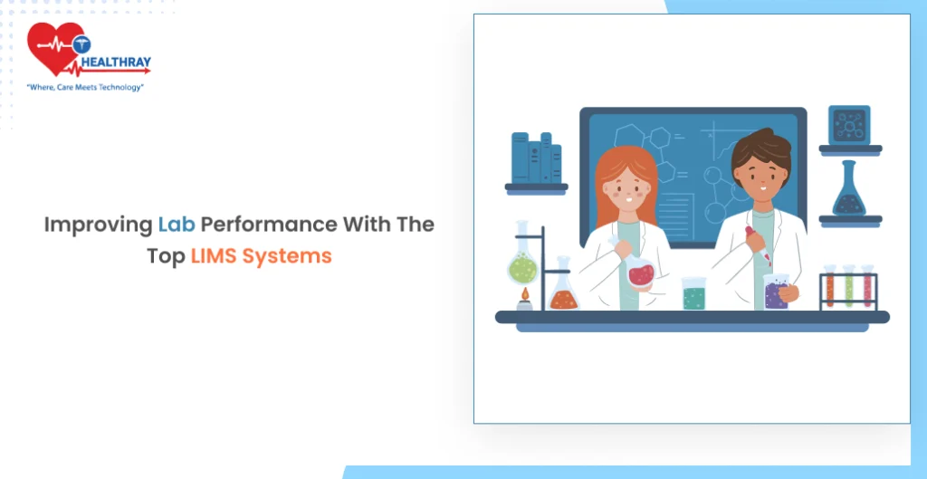 Improving Lab Performance with the Top LIMS Systems - Healthray