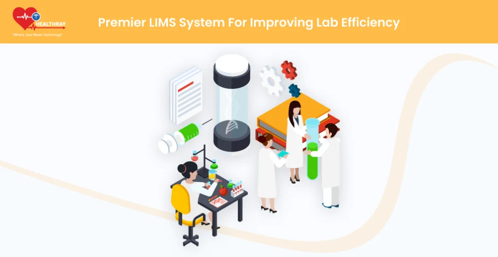 Premier LIMS System for Improving Lab Efficiency - Healthray