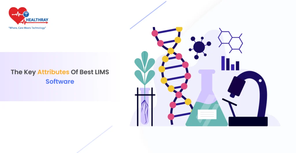 The Key Attributes of Best LIMS Software - Healthray