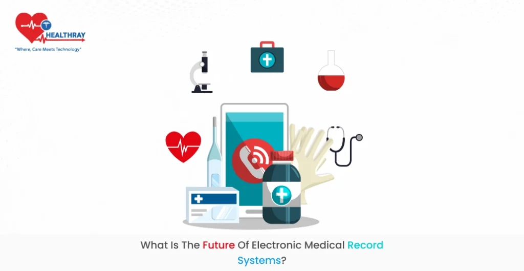 What is the future of electronic medical record systems?