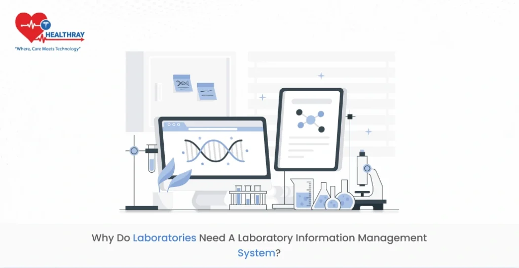 Why-do-laboratories-need-a-laboratory-information-management-system