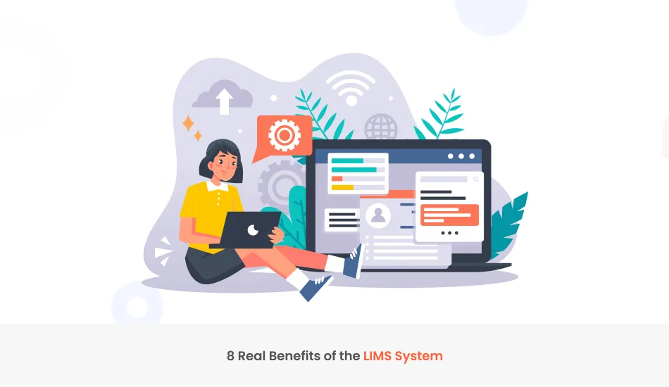 8 Real Benefits of the LIMS System - Healthray