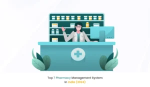 Top 7 Pharmacy Management System In India (2024) - Healthray