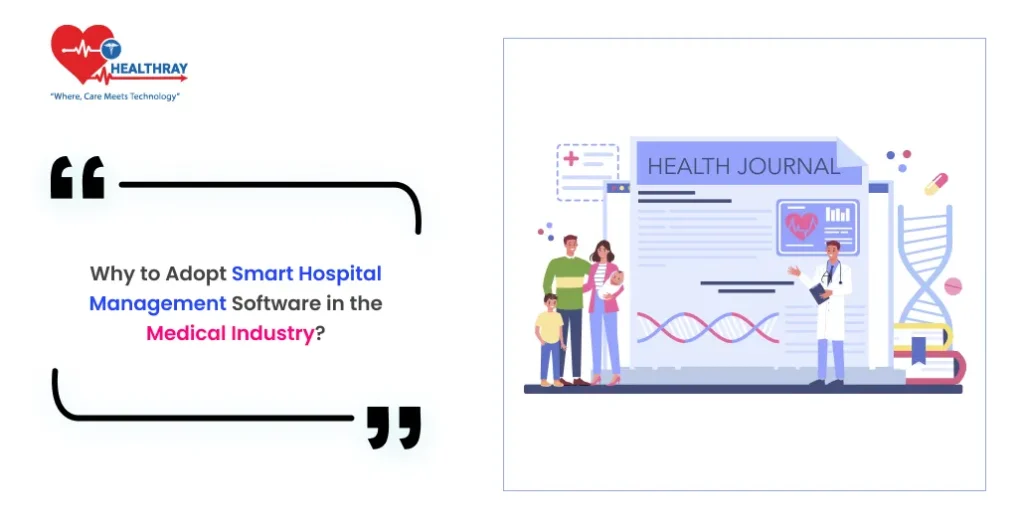 Why to Adopt Smart Hospital Management Software in the Medical Industry? - Healthray