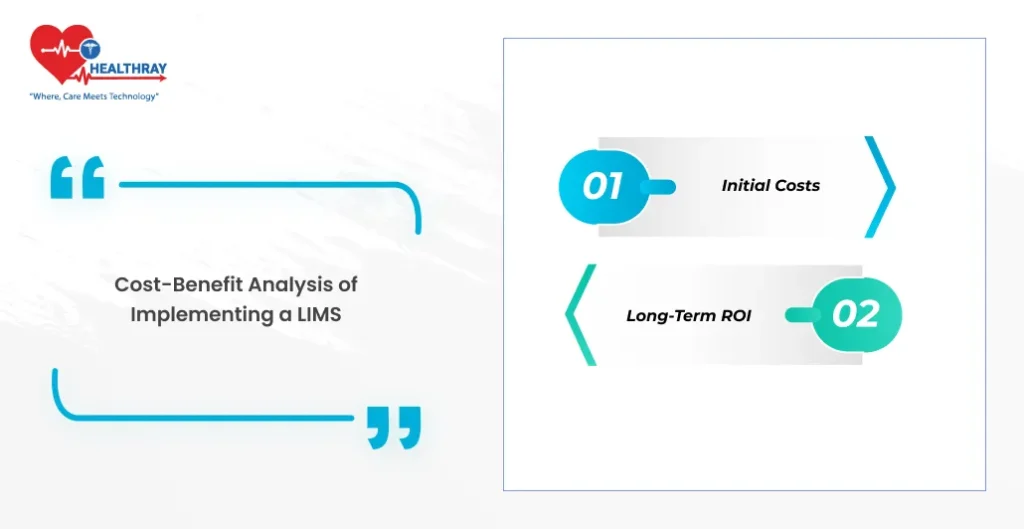 Cost-benefit Analysis Of Implementing A Lims - Healthray