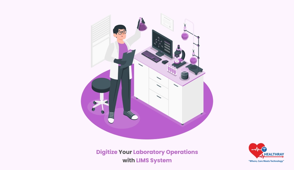 Digitize Your Laboratory Operations With Lims System - Healthray