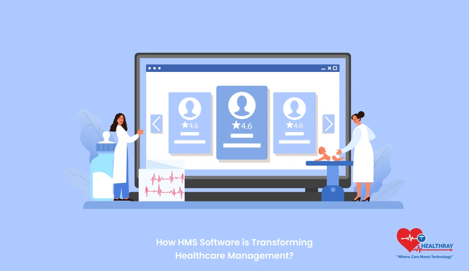 How Hms Software Is Transforming Healthcare Management - Healthray