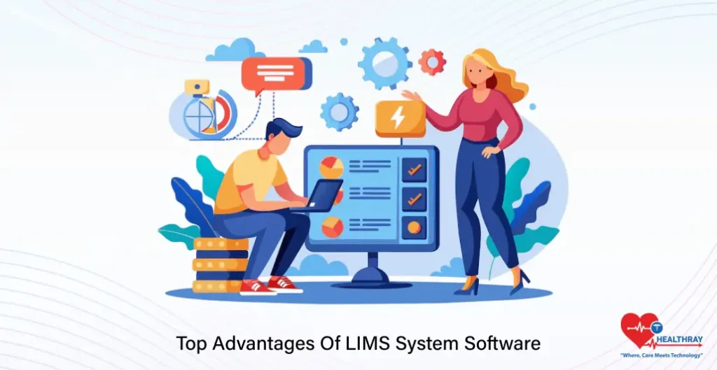 Top Advantages Of LIMS System Software Healthray