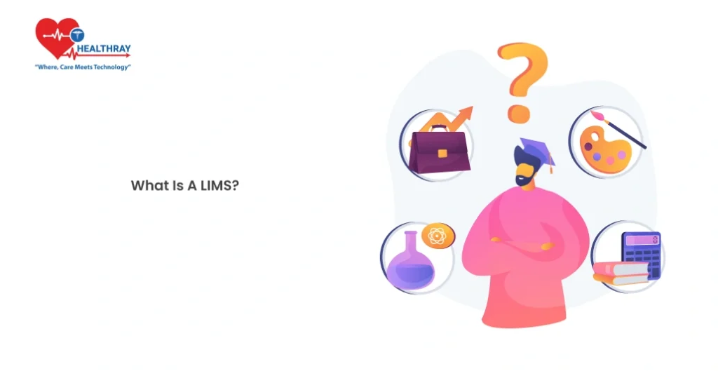 What is a LIMS? - Healthray