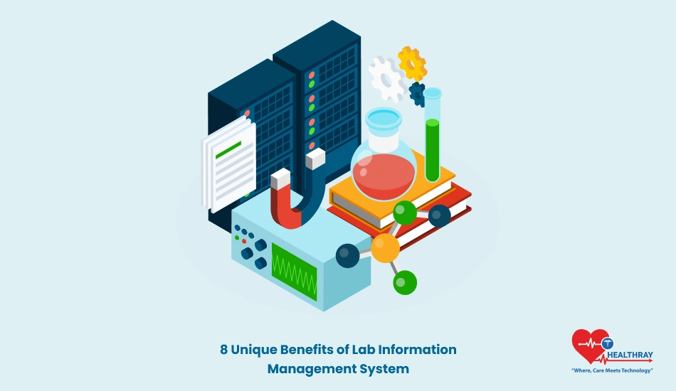 8 Unique Benefits of Lab Information Management System - Healthray