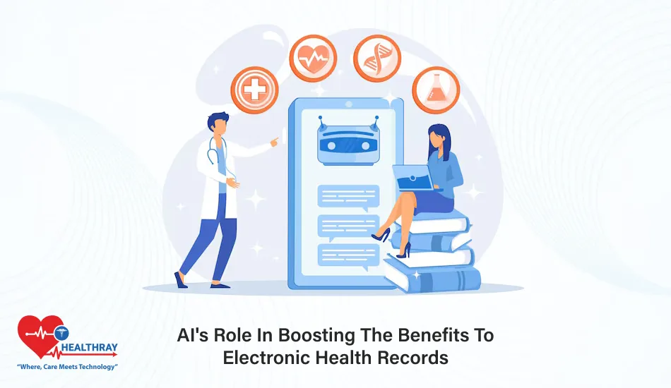 's Role In Boosting The Benefits To Electronic Health Records- Healthray