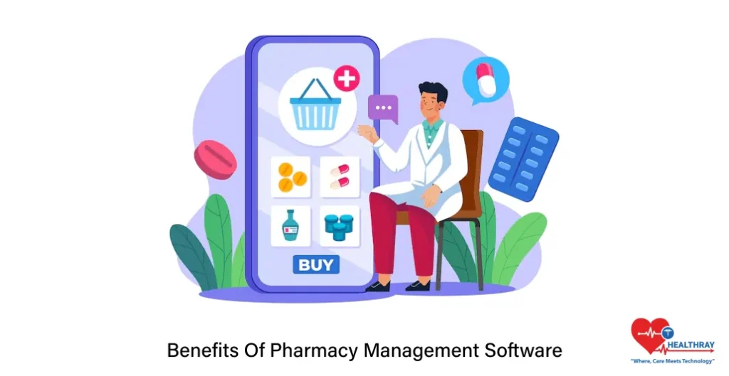 Benefits Of Pharmacy Management Software- Healthray