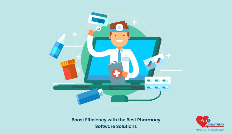 Boost Efficiency With The Best Pharmacy Software Solutions - Healthray