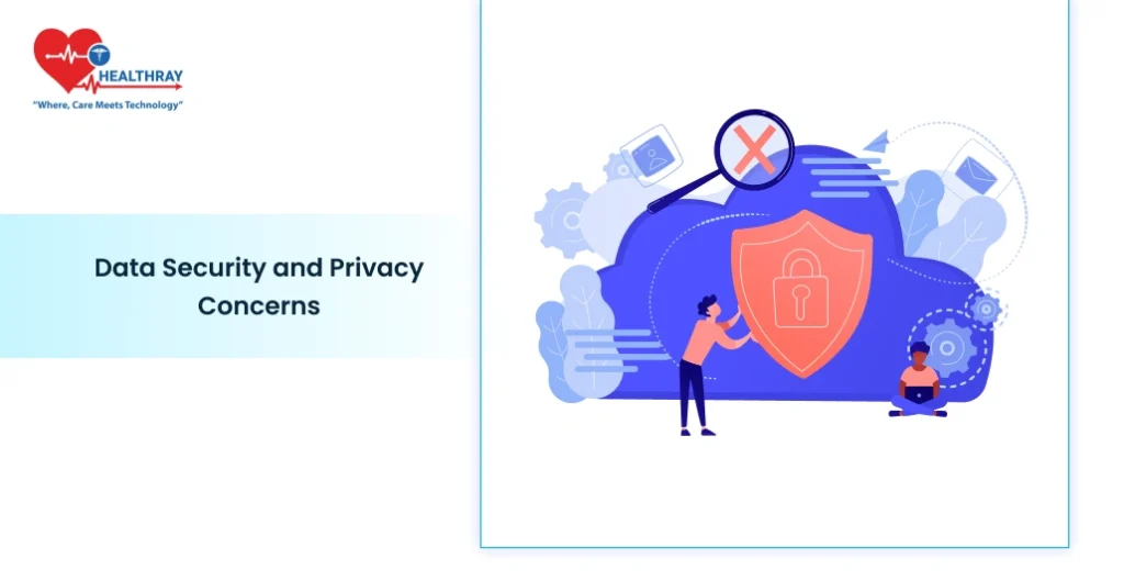 Data Security and Privacy Concerns - Healthray