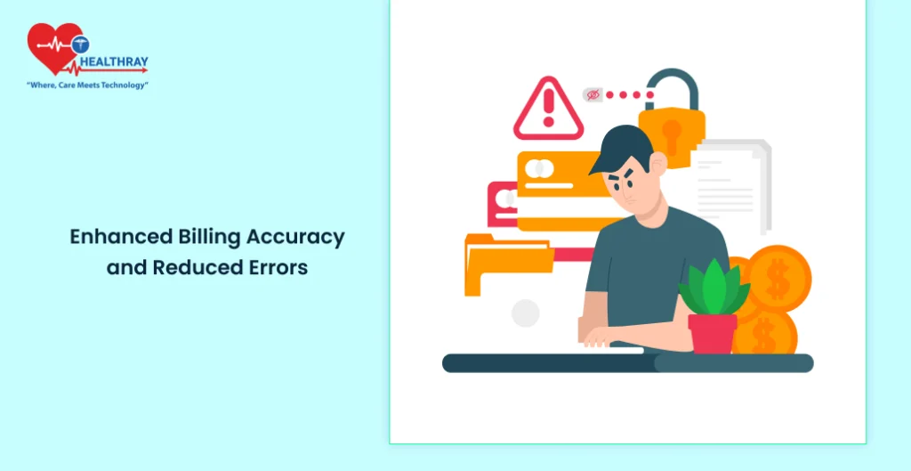 Enhanced Billing Accuracy And Reduced Errors - Healthray