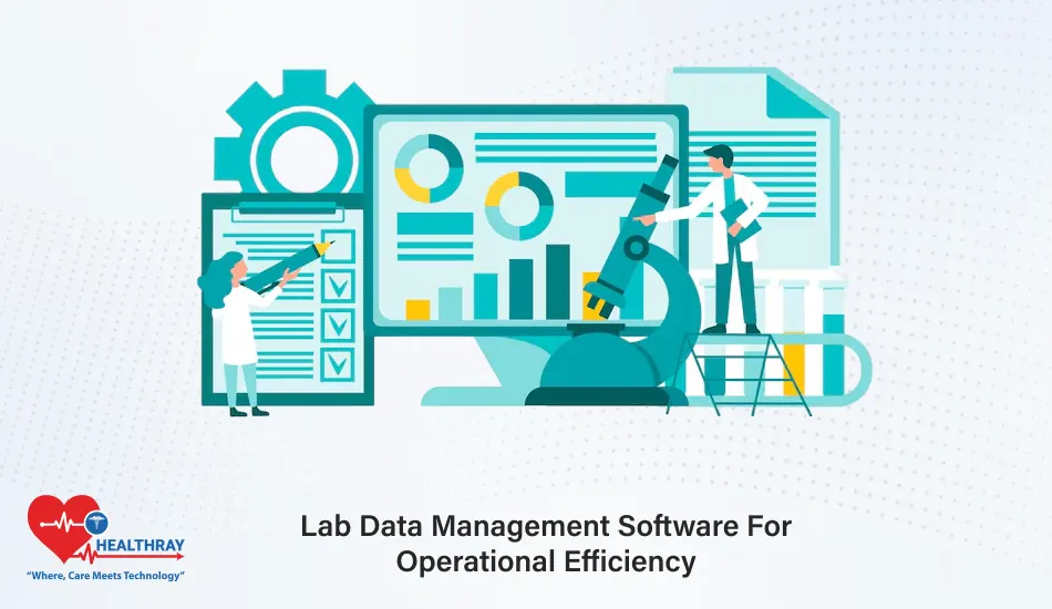 Lab Data Management Software For Operational Efficiency- Healthray